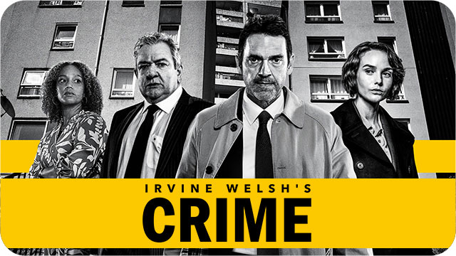Irvine Welsh’s Crime