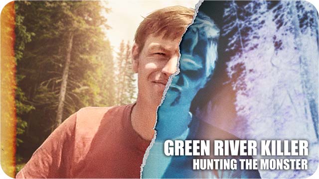 Green River Killer: Hunting the Monster