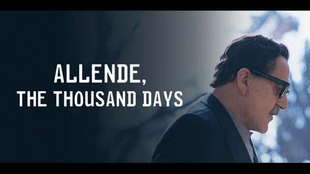 Allende, the 1,000 Days (Los mil Días de Allende)