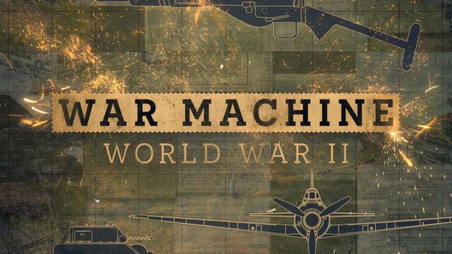 War Machines: World War II