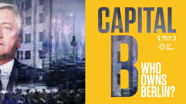 Capital B—Who Owns Berlin?