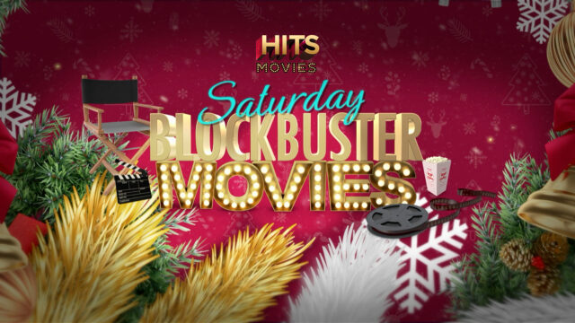 HITS MOVIES Saturday Blockbusters