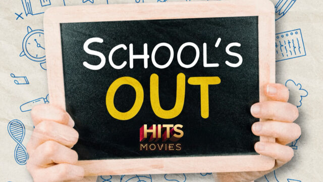 HITS MOVIES Sunday Schools Out